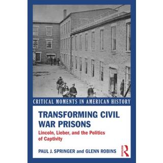 Transforming Civil War Prisons