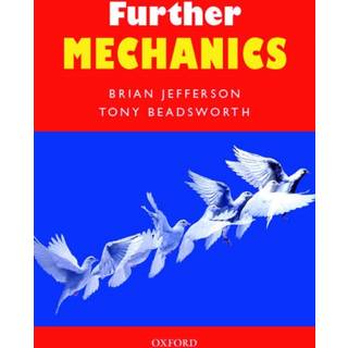 Further Mechanics