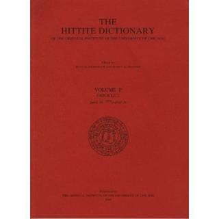 Hittite Dictionary of the Oriental Institute of the University of Chicago Volume P, fascicle 2 (para- to pattar)