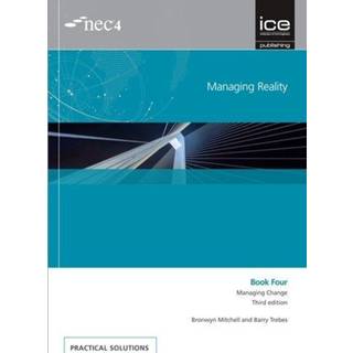 Managing Reality, Third edition. Book 4: Managing change