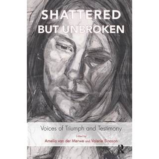Shattered but Unbroken