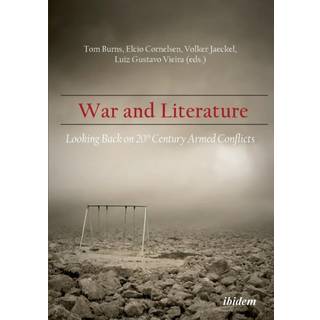 War and Literature: Looking Back on 20th Century Armed Conflicts