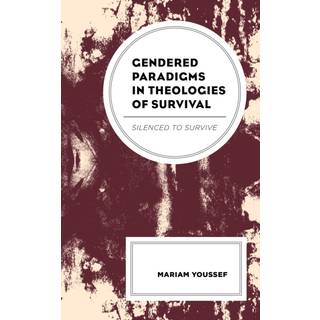 Gendered Paradigms in Theologies of Survival