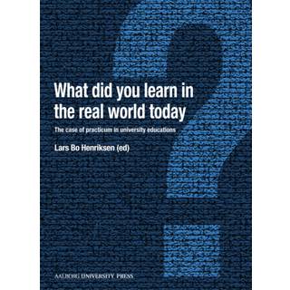 What Did You Learn in the Real World Today?