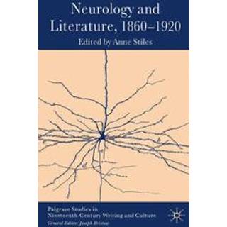 Neurology and Literature, 1860–1920
