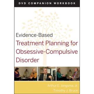 Evidence-Based Treatment Planning for Obsessive-Compulsive Disorder, Companion Workbook