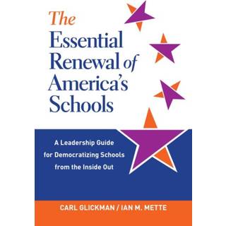 The Essential Renewal of America's Schools