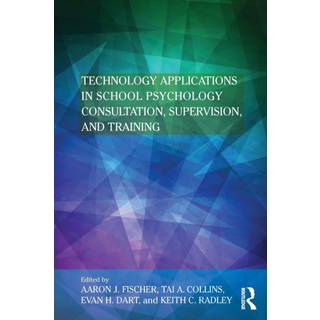 Technology Applications in School Psychology Consultation, Supervision, and Training