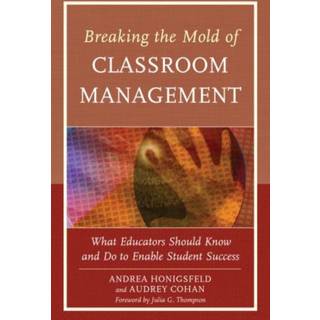 Breaking the Mold of Classroom Management