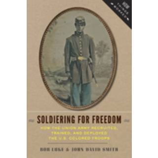 Soldiering for Freedom