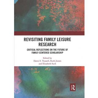 Revisiting Family Leisure Research