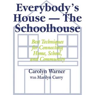 Everybody's House - The Schoolhouse