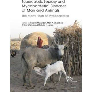 Tuberculosis, Leprosy and other Mycobacterial Diseases of Man and Animals
