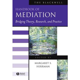 The Blackwell Handbook of Mediation