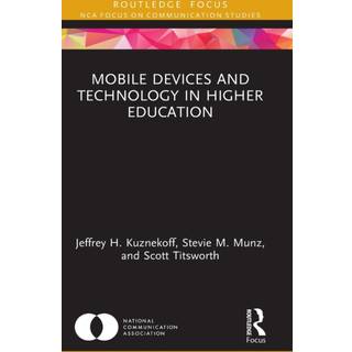 Mobile Devices and Technology in Higher Education