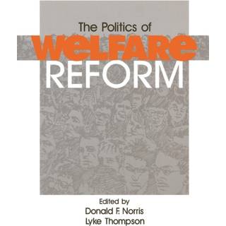 The Politics of Welfare Reform