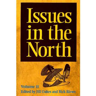 Issues in the North: Volume II