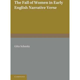 The Fall of Women in Early English Narrative Verse