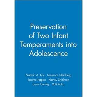 Preservation of Two Infant Temperaments into Adolescence