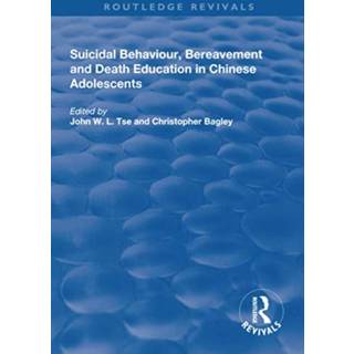 Suicidal Behaviour, Bereavement and Death Education in Chinese Adolescents