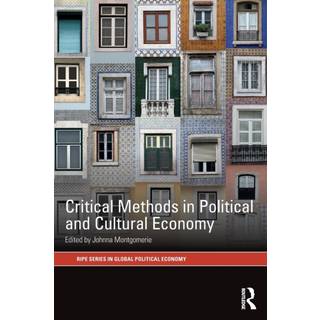 Critical Methods in Political and Cultural Economy
