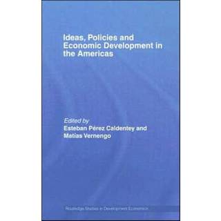 Ideas, Policies and Economic Development in the Americas