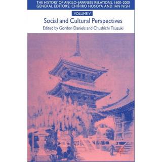 The History of Anglo-Japanese Relations 1600–2000