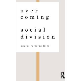 Overcoming Social Division