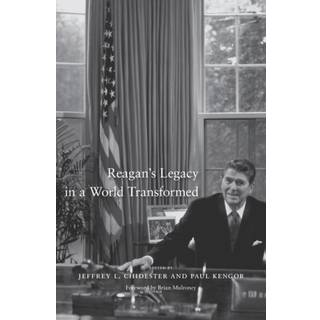 Reagan's Legacy in a World Transformed