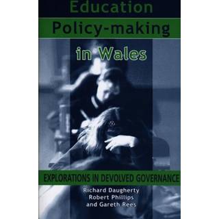Education Policy-Making in Wales