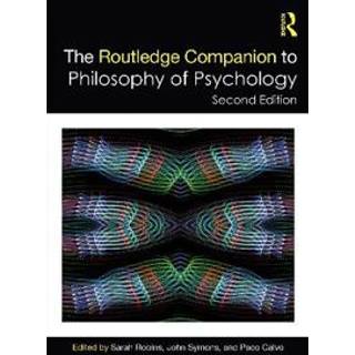 The Routledge Companion to Philosophy of Psychology