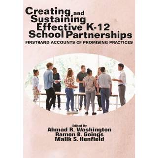 Creating and Sustaining Effective K-12 School Partnerships