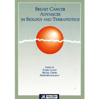 Breast Cancer Advances in Biology & Therapeutics