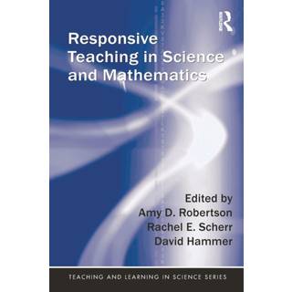Responsive Teaching in Science and Mathematics