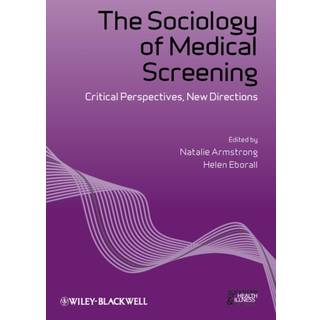The Sociology of Medical Screening
