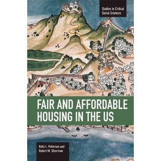 Fair And Affordable Housing In The Us: Trends, Outcomes, Future Directions