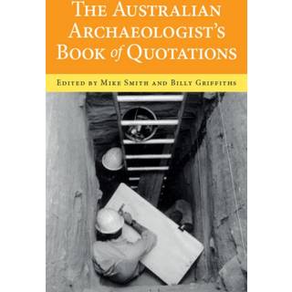 Australian Archaeologists Book of Quotations
