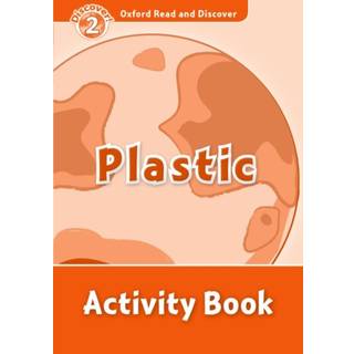 Oxford Read and Discover: Level 2: Plastic Activity Book