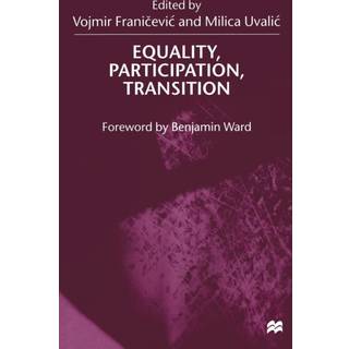 Equality, Participation, Transition