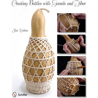 Creating Bottles with Gourds and Fiber