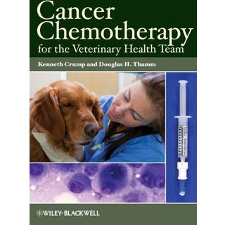 Cancer Chemotherapy for the Veterinary Health Team