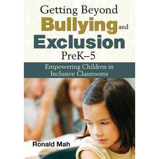 Getting Beyond Bullying and Exclusion, PreK-5
