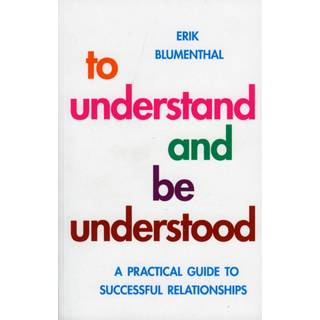 To Understand and be Understood