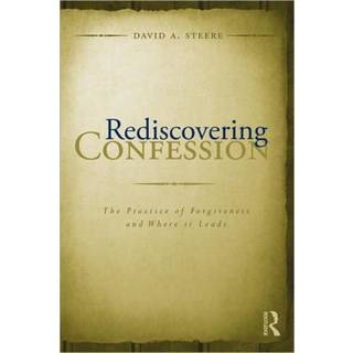 Rediscovering Confession