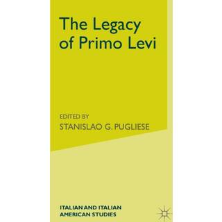 The Legacy of Primo Levi