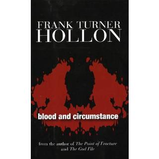 Blood & Circumstance