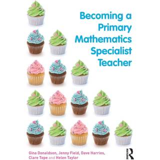 Becoming a Primary Mathematics Specialist Teacher