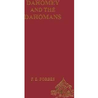 Dahomey and the Dahomans