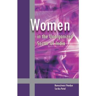Women in the Unorganized Sector of India