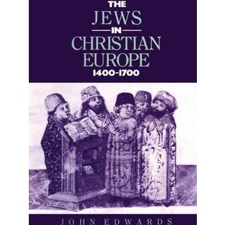 The Jews in Christian Europe 1400-1700